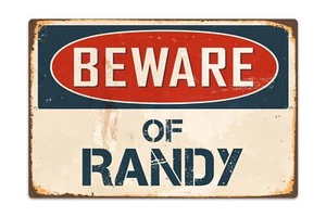 Beware Of Randy 8 "x 12" Vintage Aluminium Retro Blechschild VS572 - Bild 1 von 1