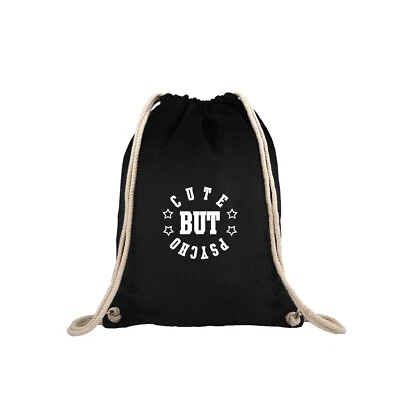 Premium Turnbeutel Gymsack Sportbeutel Damen Herren Cute but ... -Schwarz- NEU - Bild 1 von 4