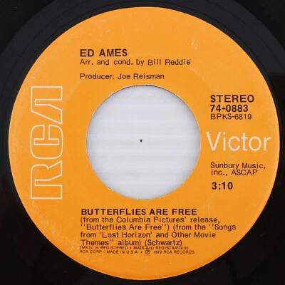 Ed Ames - Butterflies Are Free / World Is A Circle - 1972 45 rpm Record 74-0883 - Image 1 of 4