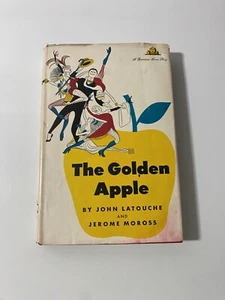The Golden Apple Hardcover 1954 John Latouche Theater Book Random House - Picture 1 of 9