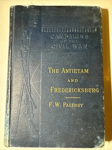 Antietam & Fredericksburg by Francis Palfrey 1882 Charles Scribner's Sons Rare - Picture 1 of 16