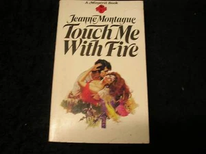 Touch Me With Fire by Jeanne Montague - Picture 1 of 1