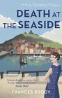 Death At the Seaside: Book 8 in the Kate Shackleton mysteries by Frances Brody (