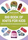 Jorid Linvik's Big Book of Knits for Kids: Over 45 Distinctive Scandinavian Pat
