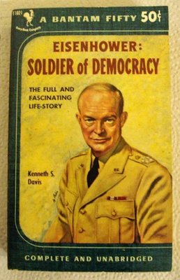 Eisenhower: Soldier of Democracy - Kenneth S. Davis - Bantam - Paperback Foto 1 de 3