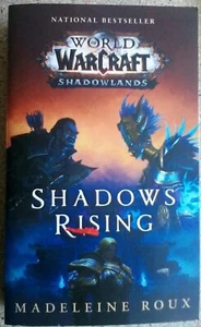 SHADOWS RISING (World of Warcraft: Shadowlands) Madeleine Roux Paperback - Picture 1 of 1