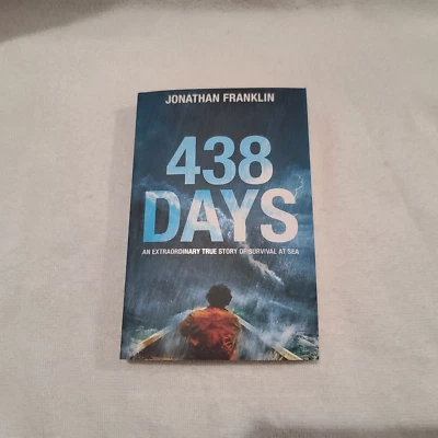 438 Days: An Extraordinary True Story of Survival at Sea | Johnathan Franklin - Image 1 of 4
