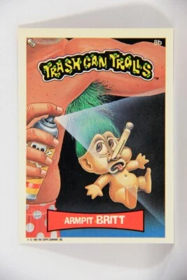 Trash Can Trolls 1992 Trading Card Sticker #8b Armpit Britt L016619 - Image 1 of 2