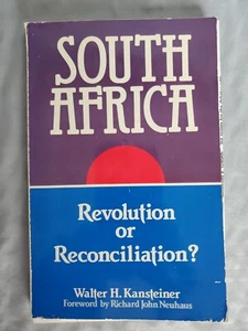 South Africa: Revolution or Reconciliation? by Walter H Kansteiner -Signed PPBK - Imagen 1 de 12