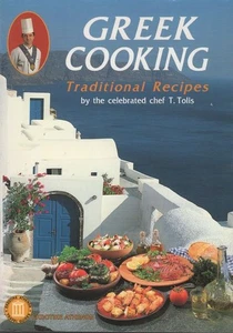 T. TOLLIS Greek Cooking: Traditional Recipes 1999 SC Book - Picture 1 of 1