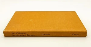 ThriftCHI ~ Vtg Book - Collectors Encyclopedia of Buttons - Luscomb 1967 - Imagen 1 de 7
