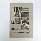Nick Waterlow: European Dialogue: The Third Biennale of Sydney, 1979: A Commenta