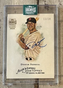 2024 Archives Signature Series Dustin Pedroia 2008 Allen & Ginter Auto SP #/34 - Picture 1 of 8