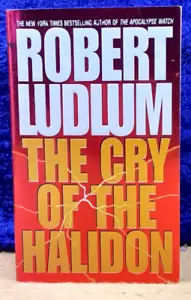 The Cry of the Halidon by Robert Ludlum; Bantam; pb; 1996; VG+ - Picture 1 of 2