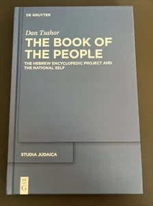 Studia Judaica Ser.: Book of the People : The Hebrew Encyclopedic Project and... - Picture 1 of 2