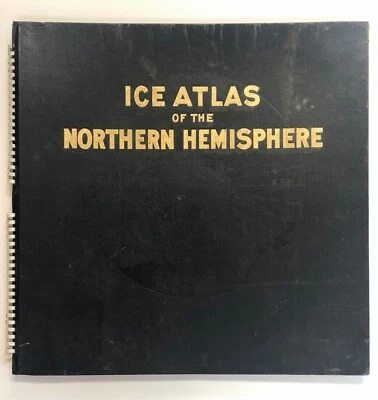 Scarce 1946 ICE ATLAS of NORTHERN HEMISPHERE Climate Change FOLIO Primary Source - Image 1 of 4