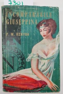 F. W. Kenyon Incomparabile Giuseppina dall'Oglio 1958 - Bild 1 von 13