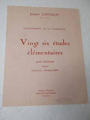 Jacques Lancelot 26 Elementary Studies for Clarinet Sheet Music Dancla Wohlfahrt - Image 1 of 3