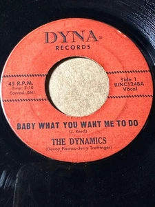 THE DYNAMICS Dyna 1248 BABY WHAT DO YOU WANT ME TO DO / HOLD IT VG-/VG LISTEN - Picture 1 of 1