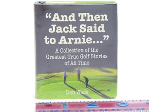 golfgeschichten und dann sagte jack zu arnie... - Bild 1 von 3