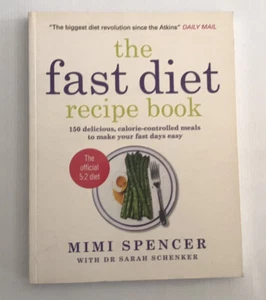 The Fast Diet Recipe Book by Mimi Spencer Paperback Cookbook - Picture 1 of 2