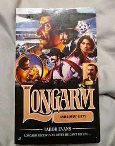 Longarm and Lovin' Lizzy by Tabor Evans (2008, Uk- a Format Paperback) - Imagen 1 de 3