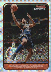 2006-07 Bowman Chrome X-Fractors Pacers Basketball Card #78 Danny Granger/150