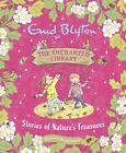 The Enchanted Library: Stories of Nature's Treasures - Free Tracked Delivery