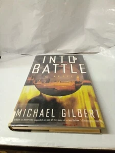 Into Battle by Michael Gilbert 1ST EDITION - Picture 1 of 11