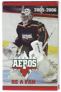 2005-06 Houston Aeros AHL Hockey Schedule !!! Toyota Center, KNTH & Marriott