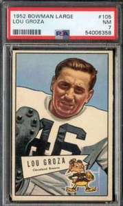 1952 BOWMAN LARGE #105 LOU GROZA PSA 7 BROWNS HOF - Picture 1 of 2