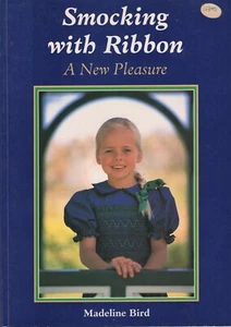 SMOCKING with RIBBON Book Instructions, Design Plates by Madeline Bird VGC - Imagen 1 de 7