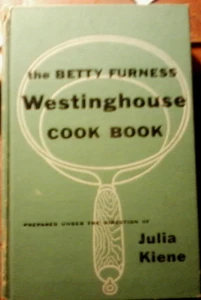 Betty Furness Westinghouse Cookbook by Julia Kiene (1954 HB, 1st Printing) - Imagen 1 de 1