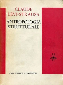 Claude Lévi-Strauss = ANTROPOLOGIA STRUTTURALE - Picture 1 of 1
