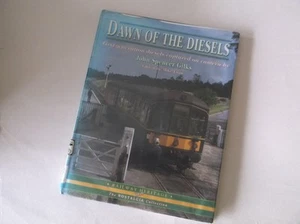 Dawn of the Diesels - John Spencer Gilks - 96 Seiten - Bild 1 von 1