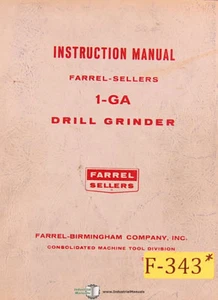 Farrel Sellers 1-GA, Drill grinder Instructions and Parts Manual - Picture 1 of 3