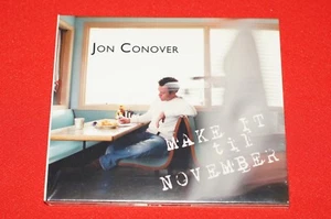 Jon Conover Make it Til November Audio CD Brand New Sealed - Imagen 1 de 3