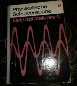 DDR + Schulbuch für Lehrer+ Physik + Physikalische Schulversuche Elektrizität 2 - Bild 1 von 1