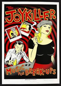 The Joykiller POSTER Music For Break-Ups Silkscreen Signed Kruse Jack Grisham - Picture 1 of 4