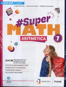 SUPER MATH 1 - ARITMETICA/GEOMETRIA - 2 TOMI - NUOVI - Foto 1 di 2