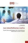 Les msothliomes malins Etude clinico pathologique des msothliomes malin 6224