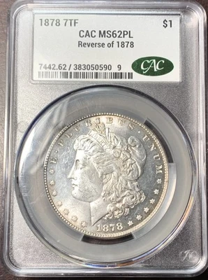 1878 $1 7TF Reverse Of 1878 Rev Of 78 Morgan Silver Dollar CACG CAC MS62 PL - Image 1 of 4