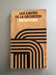 Dieter Kuhn - Los limites de la oposicion - Picture 1 of 4
