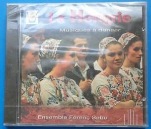 Ensemble Ferenc Sebo LA HONGRIE: Musiques a Danser - Arion CD SEALED - Foto 1 di 2
