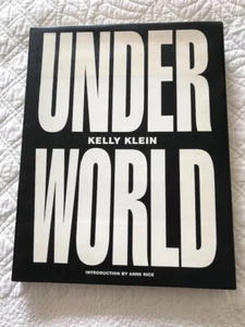 Under World Kelly Klein First Edition London 1995 - Picture 1 of 10