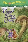Magic Tree House #45: A Crazy Day with Cobras (A Stepping Stone 