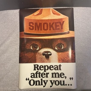Vintage Smokey the Bear Fire Prevention “Repeat After Me ONLY YOU” Paper Poster - Picture 1 of 14
