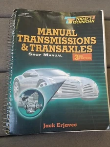 Manual Transmissions and Transaxles by Jack Erjavec 3rd Ed Classroom & Shop Man - Picture 1 of 1