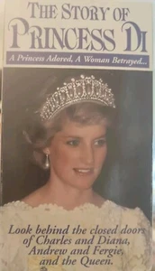 The Story Of Princess Di A Princess Adored, A Woman Betrayed VHS - Picture 1 of 2