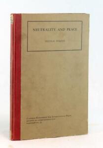 Nicolas Politis 1935 Neutrality and Peace Revealed Greek Genocide Hardcover